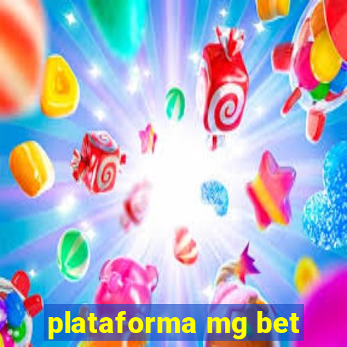 plataforma mg bet